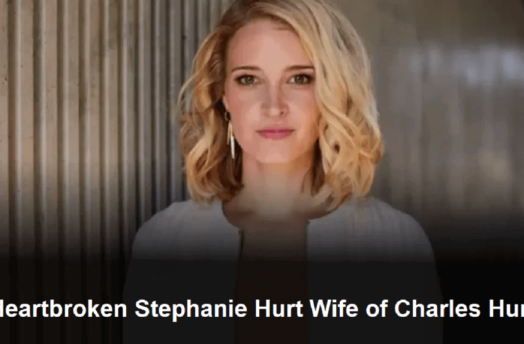 Heartbroken Stephanie Hurt Wife of Charles Hurt