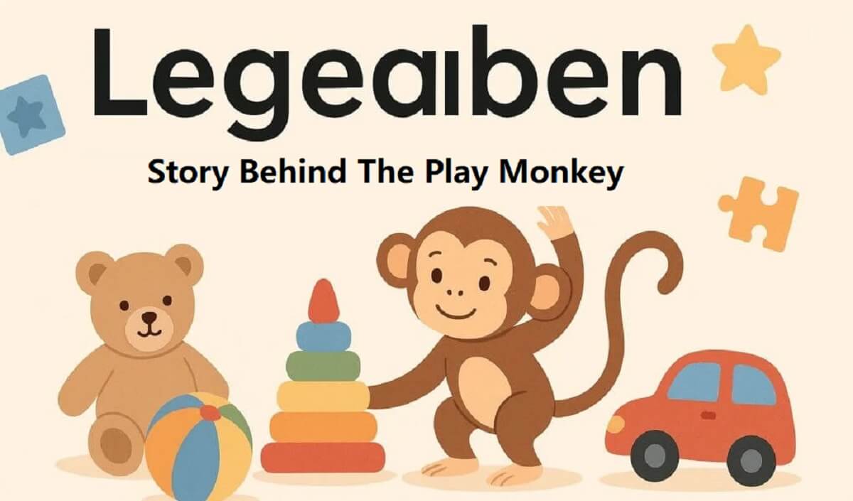 Legeaben - Story Behind The Play Monkey (1) Legeaben - Story Behind The Play Monkey (1)