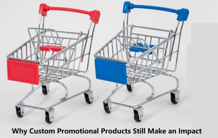Why Custom Promotional Products Still Make an Impact